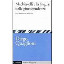 Machiavelli e la lingua della giurisprudenza. Una letteratura in crisi