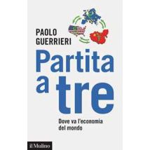 Partita a tre. Dove va l'economia del mondo