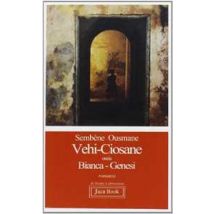Vehi-Ciosane ossia Bianca-Genesi