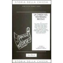 Storia della Chiesa. Vol. 10: La Chiesa nel ventesimo secolo (1914-1975).