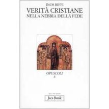 Verità cristiane nella nebbia della fede