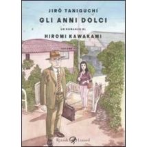 Gli anni dolci. Vol. 2