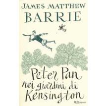 Peter Pan nei giardini di Kensington. Ediz. integrale