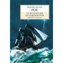 Le avventure di Gordon Pym. Ediz. integrale