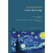 Il libro dei prodigi. Testo latino a fronte