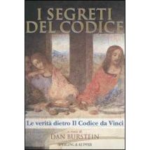 I segreti del Codice. La verità dietro Il Codice da Vinci