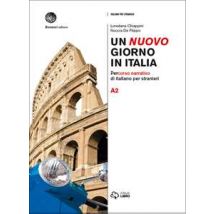 Un nuovo giorno in Italia. Percorso narrativo di italiano per stranieri. Livello A2