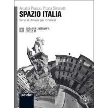 Spazio Italia. Corso di italiano per stranieri. A1. Guida per l'insegnante