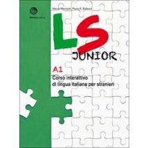 LS Junior. Corso interattivo di lingua italiana per stranieri. A1