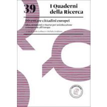 Diventare cittadini europei. Idee, strumenti e risorse per un'educazione consapevole all'Europa