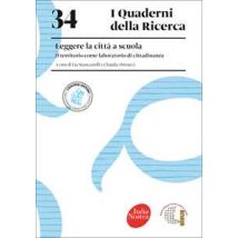 Leggere la città a scuola. Il territorio come laboratorio di cittadinanza