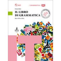 Il libro di grammatica. Per CTP e CPIA