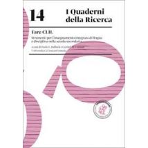 Fare CLIL. Strumenti per l'insegnamento integrato di lingua e disciplina nella scuola secondaria