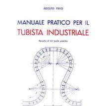 Manuale pratico per il tubista industriale