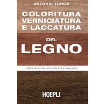 Coloritura, verniciatura e laccatura del legno