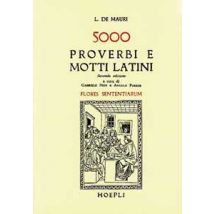 Cinquemila proverbi e motti latini (Flores sententiarum)