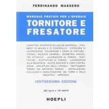 Manuale pratico per l'operaio tornitore e fresatore