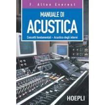 Manuale di acustica. Concetti fondamentali, acustica degli interni