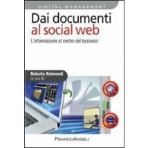Dai documenti al social web. L'informazione al centro del business