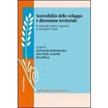 Sostenibilità dello sviluppo e dimensione territoriale. Il ruolo dei sistemi regionali a vocazione rurale