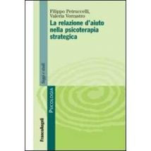 La relazione d'aiuto nella psicoterapia strategica