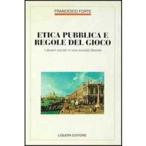 Etica pubblica e regole del gioco. I doveri sociali in una società liberale