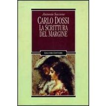 Carlo Dossi. La scrittura del margine