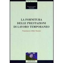 La fornitura delle prestazioni di lavoro temporaneo