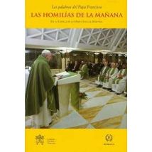 Las Homilías de la mañana. En la Capilla de la Domus Sanctae Marthae. Vol. 5