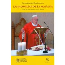 Las homilías de la mañana. En la Capilla de la Domus Sanctae Marthae. Vol. 11
