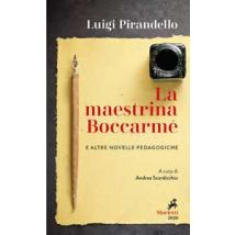 La maestrina Boccarmè e altre novelle pedagogiche