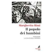 Il popolo dei bambini. Ripensare la civiltà dell'infanzia