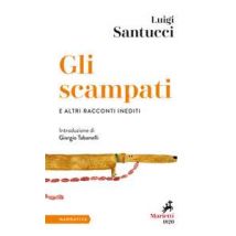 Gli scampati e altri racconti inediti