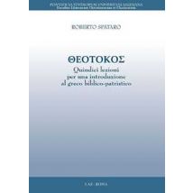 Theotokos. Quindici lezioni per una introduzione al greco biblico-patristico