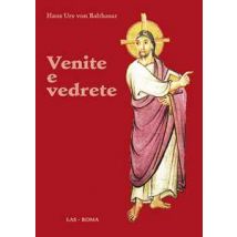 Venite e vedrete