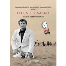 Fellini e il sacro. Studi e testimonianze
