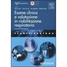 Esame clinico e valutazione in riabilitazione respiratoria