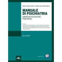 Manuale di psichiatria. American Psychiatric Publishing. Ediz. illustrata