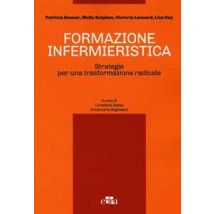 Formazione infermieristica. Strategie per una trasformazione radicale