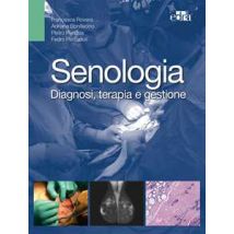 Senologia. Diagnosi, terapia e gestione