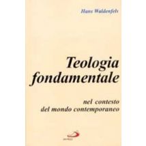 Teologia fondamentale nel contesto del mondo contemporaneo