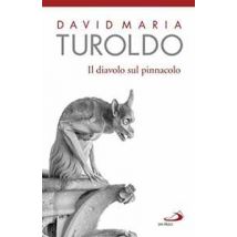 Il diavolo sul pinnacolo. Le tentazioni di Gesù Cristo