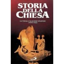 La Chiesa e la società industriale (1878 - 1922). Vol. 2