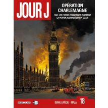Jour J T.18 Jour J T18 - Opération Charlemagne - BD Science Fiction - Publié par Delcourt - Sortie en 2014 - VF