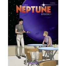 Neptune T.1 Neptune - Épisode 1 - Roman Graphique Action / Aventure - Publié par Dargaud - Sortie en 2022 - VF