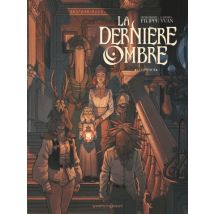 La Dernière Ombre T.2 La Dernière Ombre - Tome 02 - BD Fantastique - Publié par Vents d'Ouest - Sortie en 2022 - VF