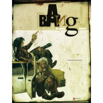Bang T1 : A l'amour, à la mort... T.1 Bang T1 : A l'amour, à la mort... - BD Jeunesse - Publié par Akileos - Sortie en 2010 - VF