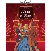 Marcel Pagnol en BD Marcel Pagnol en BD : La Prière aux étoiles - 2e Partie - BD Jeunesse - Bamboo - 2022 - VF