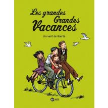 Les grandes grandes vacances T.5 Les grandes grandes vacances, Tome 05 : Un vent de liberté - BD Jeunesse - BD Kids - 2022 - VF