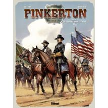 Pinkerton T.3 Pinkerton - Tome 03 : Dossier massacre d'Antietam - 1862 - BD Western - Publié par Glénat BD - Sortie en 2015 - VF